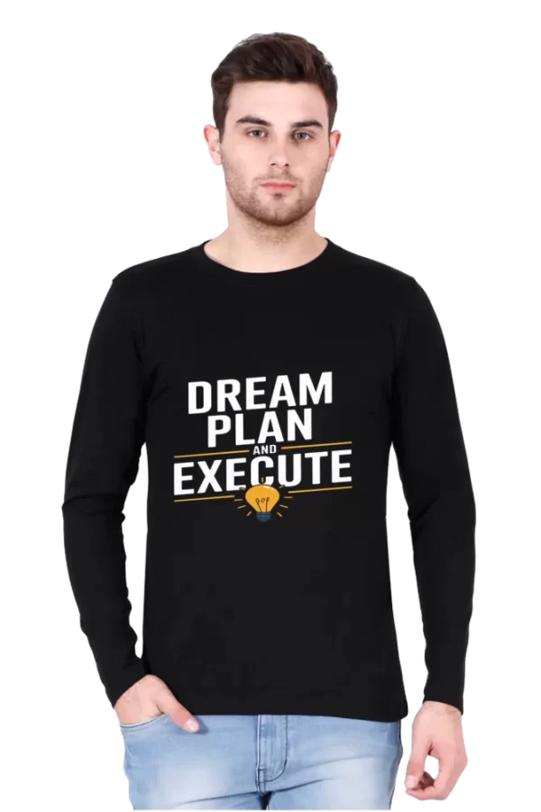 Dream Plan Execute Men's Round Neck Full Sleeve T-Shirt